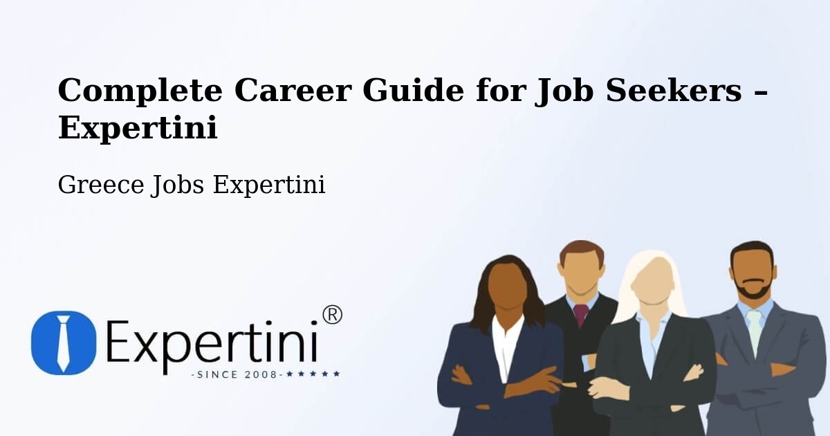 Career Guide for Job Seekers – Grammenítsa - Grammenítsa, Greece Jobs Expertini