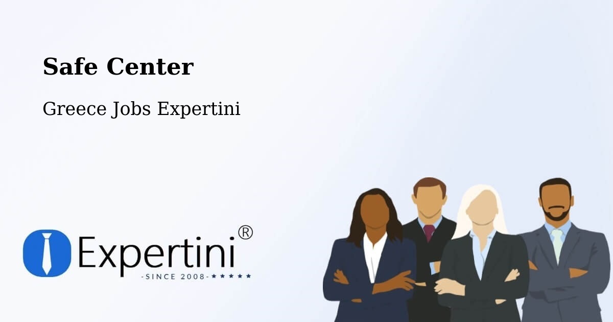 Safety Center – Grammenítsa - Greece Jobs Expertini